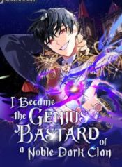 I-Became-the-Genius-Bastard-of-a-Noble-Dark-Clan-193×278